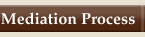 Mediation Process